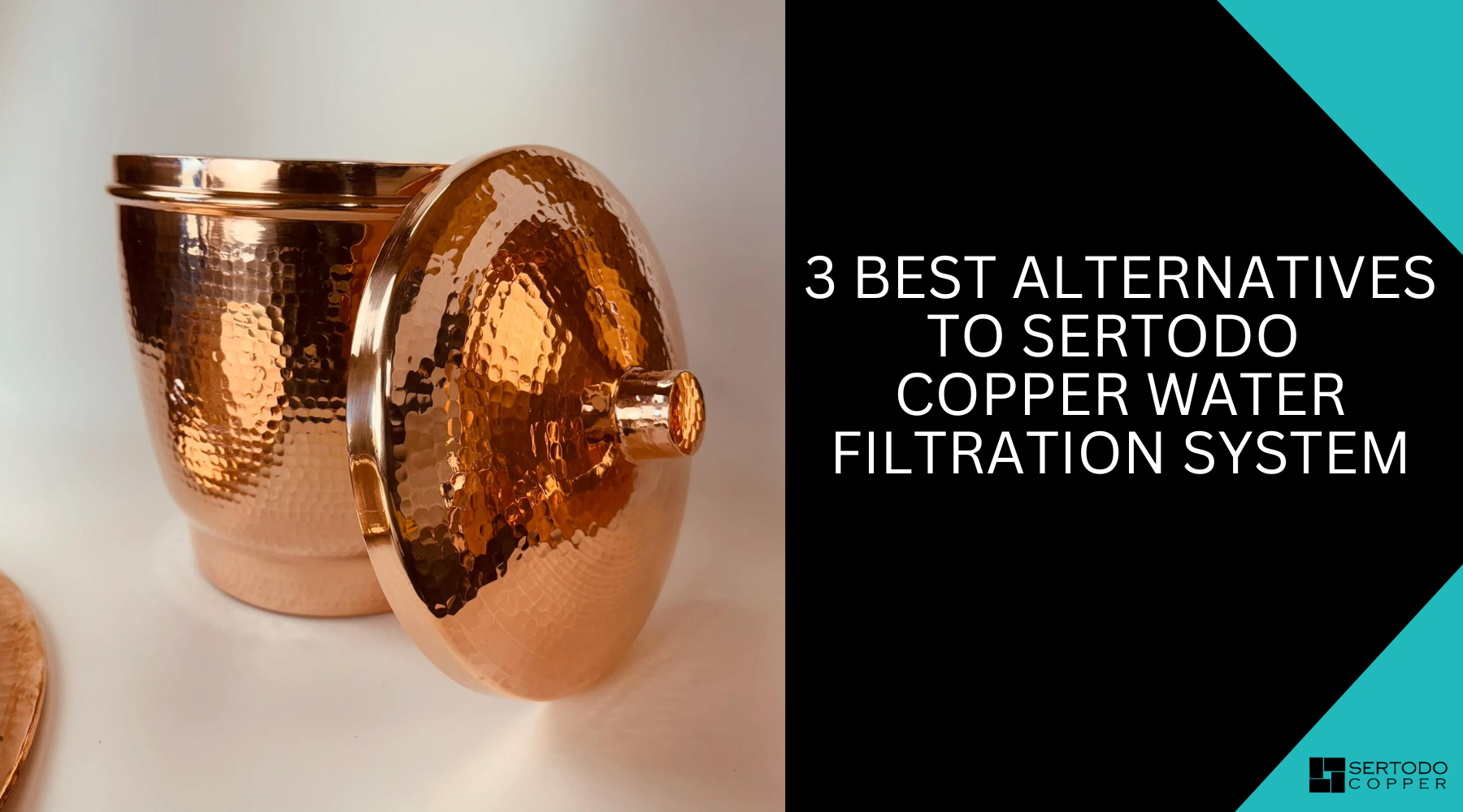 Sertodo Copper Water Filter System best alternatives