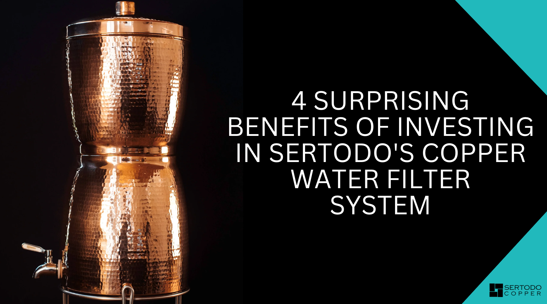 Sertodo Copper Water Filter System Benefits More Than Your Health