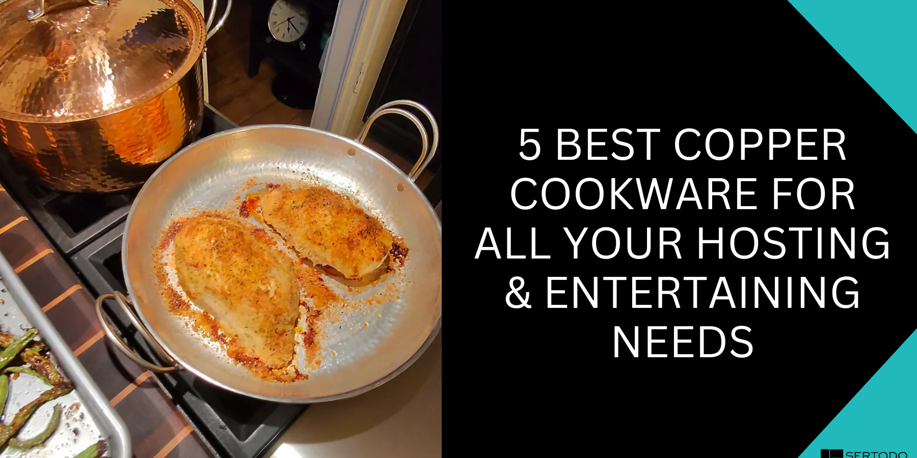 Best copper cookware for entertaining
