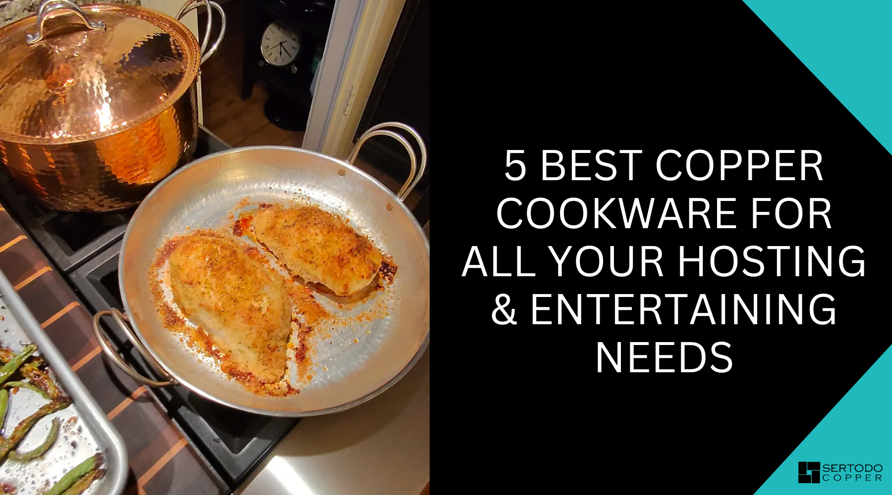 Best copper cookware for entertaining