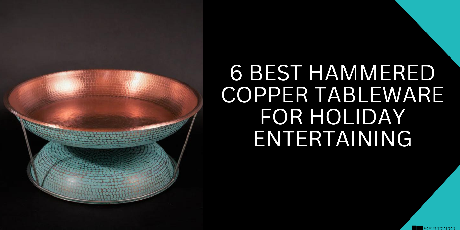 Hammered Copper Tableware For Holiday Entertaining