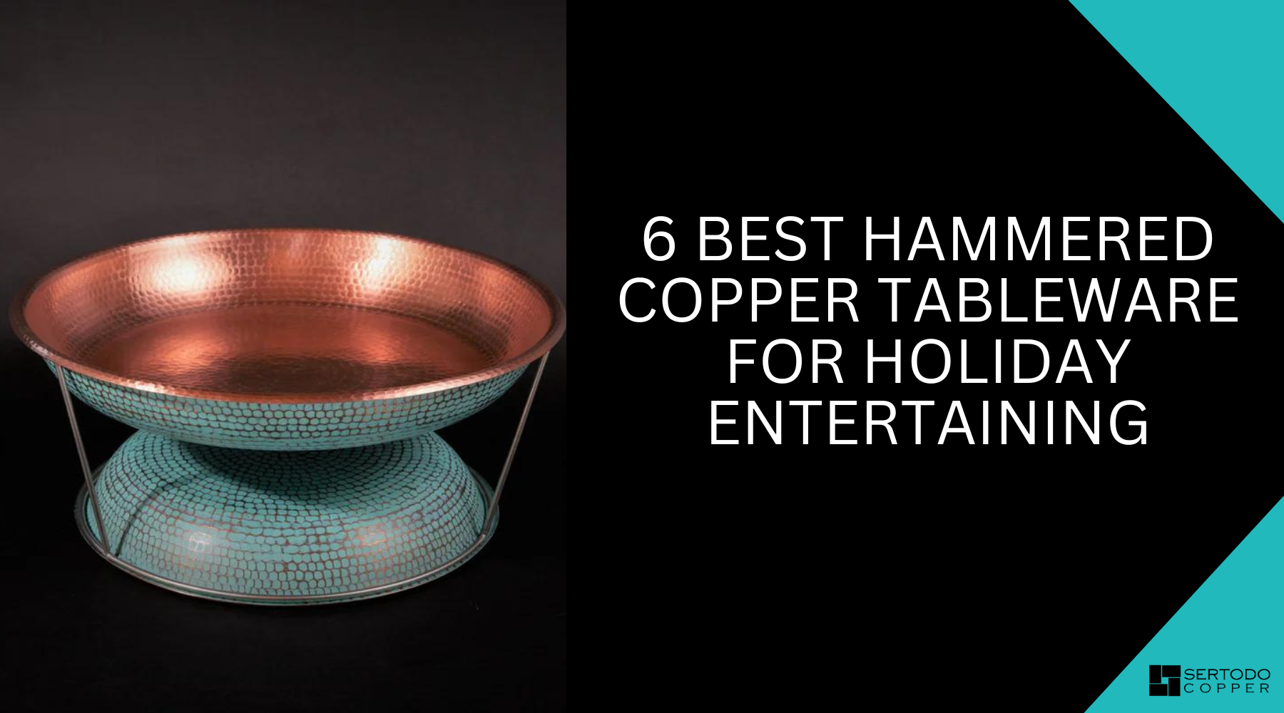 Hammered Copper Tableware For Holiday Entertaining