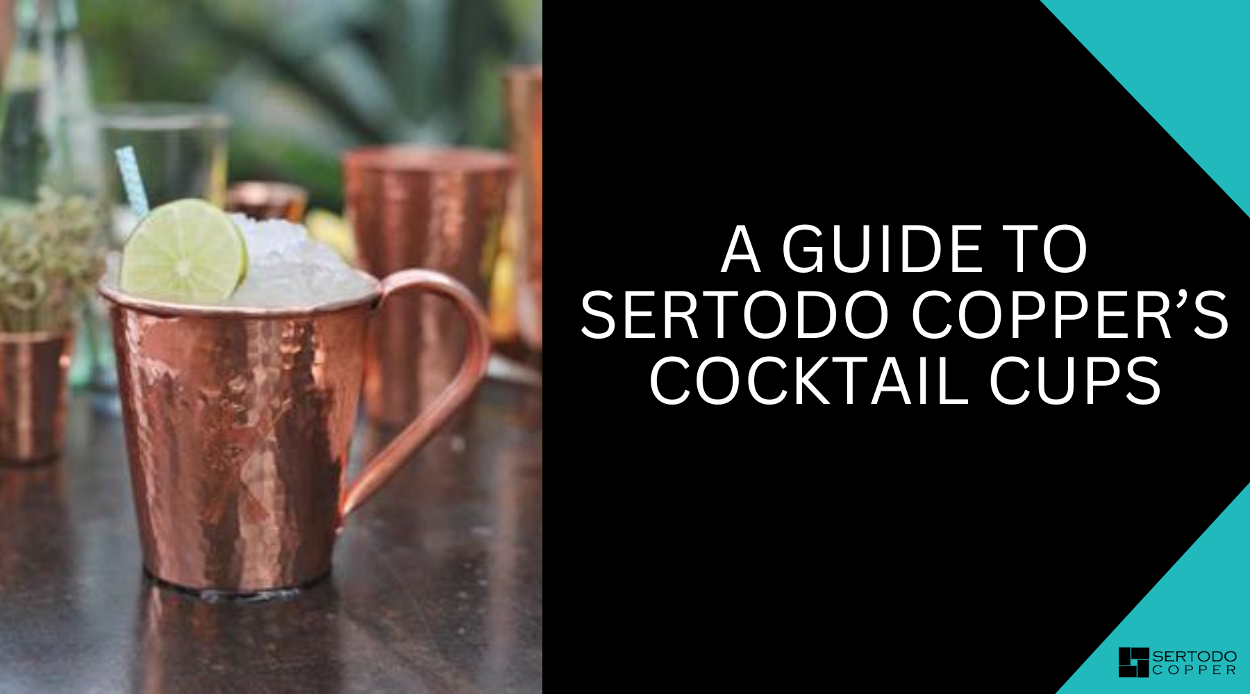 Guide to Sertodo copper cocktail cups