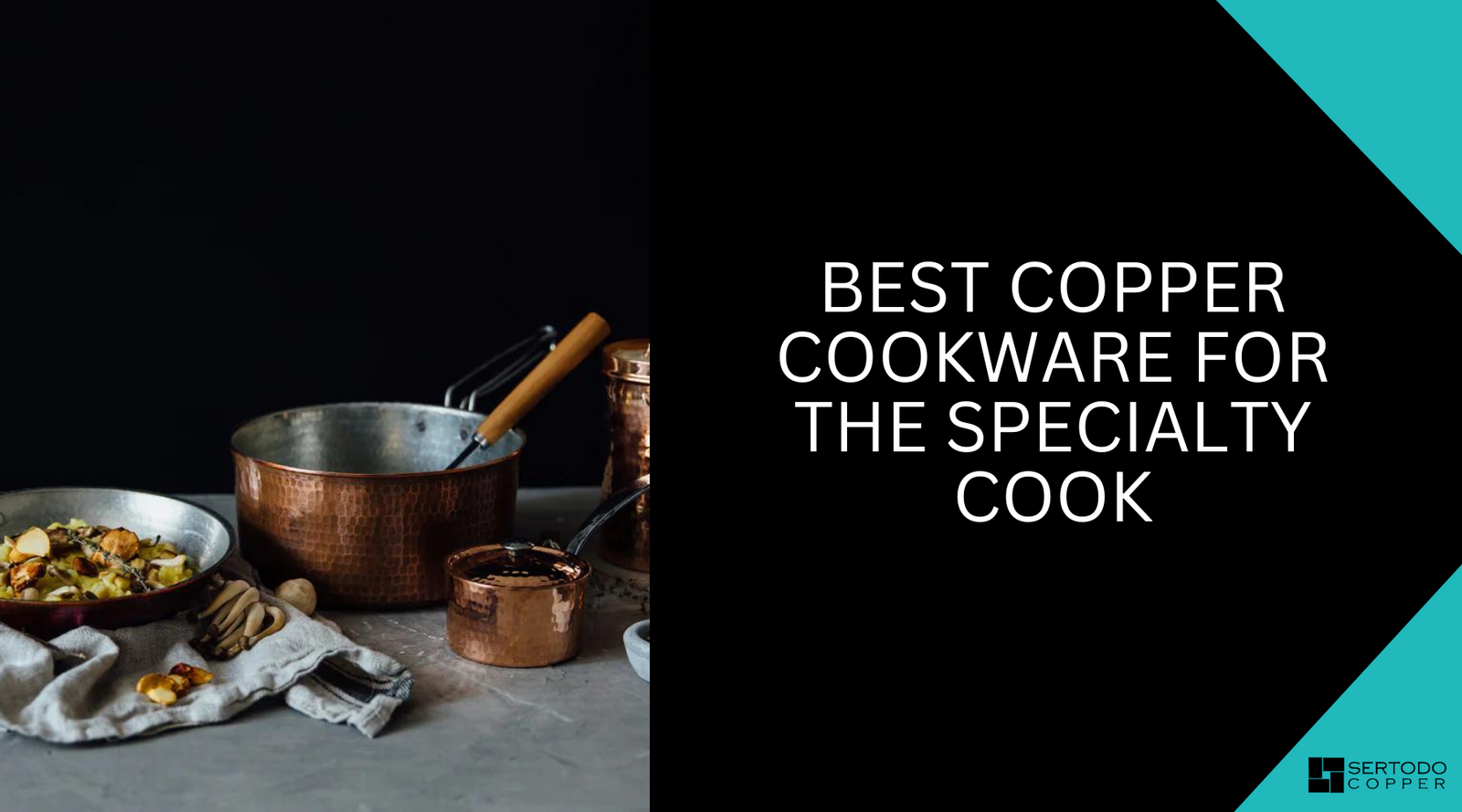 Copper Cookware For The Specialty Cook