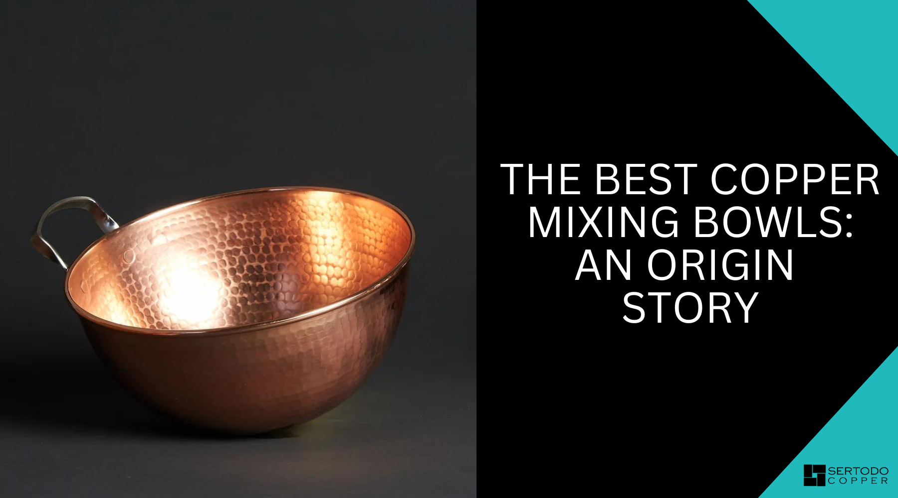 The Best Copper Mixing Bowls: An Origin Story - Sertodo