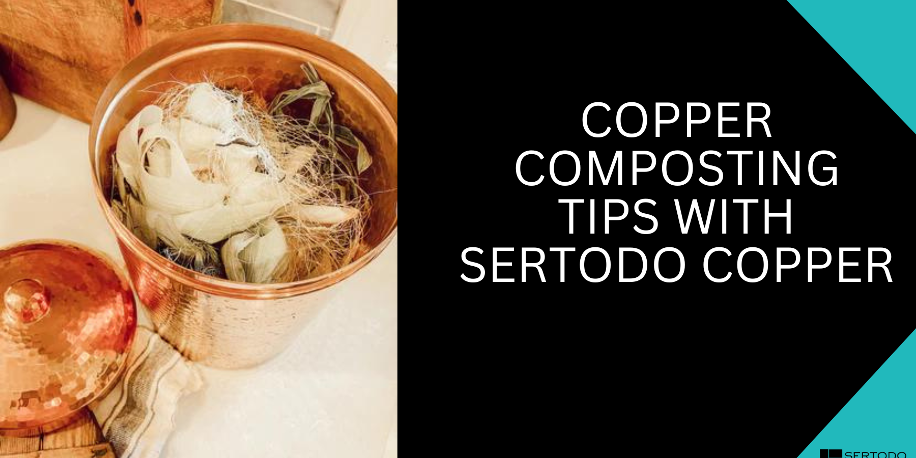 Copper Composting Tips With Sertodo Copper