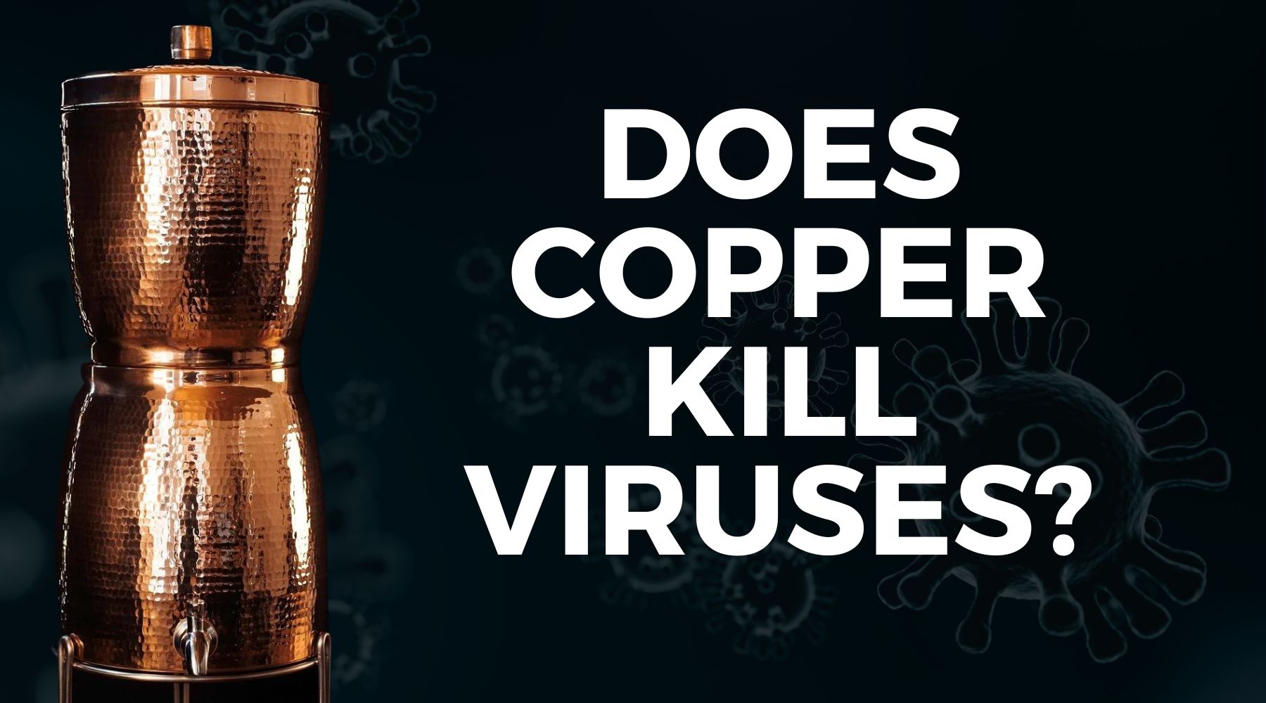 Does Copper Kill Viruses?