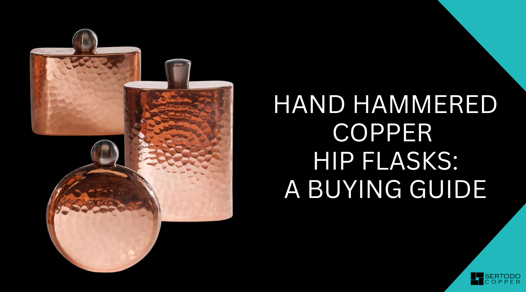 https://sertodo.com/cdn/shop/articles/Hand_hammered_copper_hip_flasks_buying_guide.png?v=1700525946