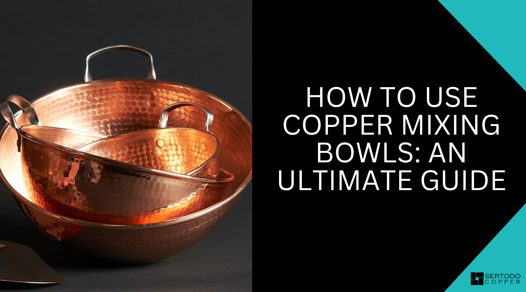 How To Use Copper Mixing Bowls: An Ultimate Guide
