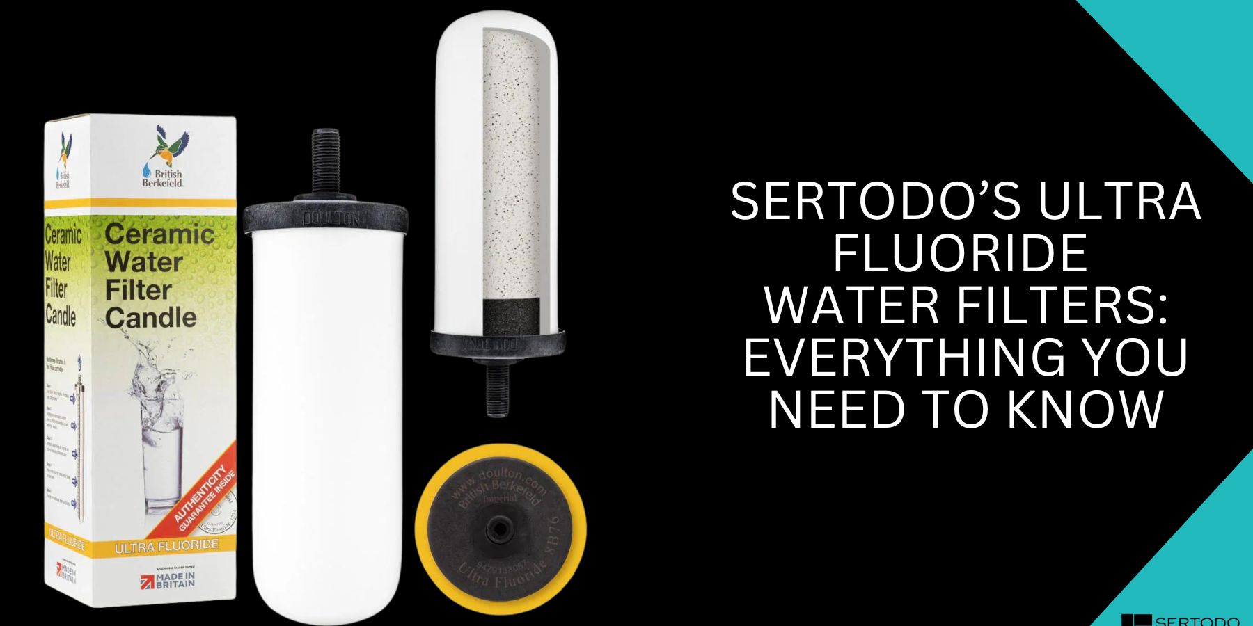 Ultra Fluoride Water Filters