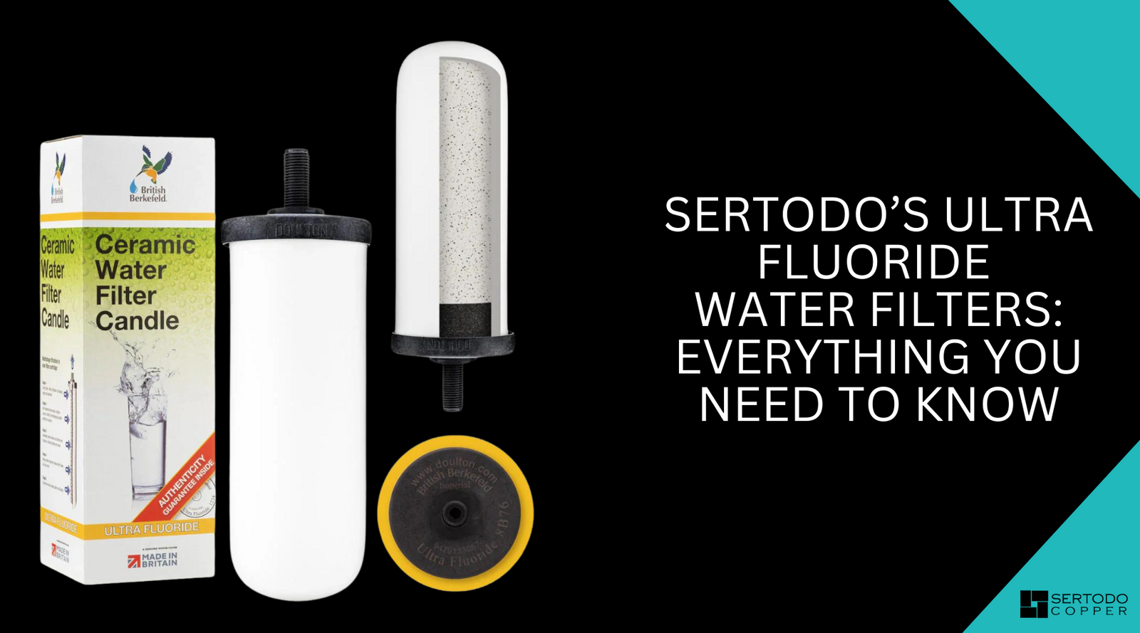 Ultra Fluoride Water Filters