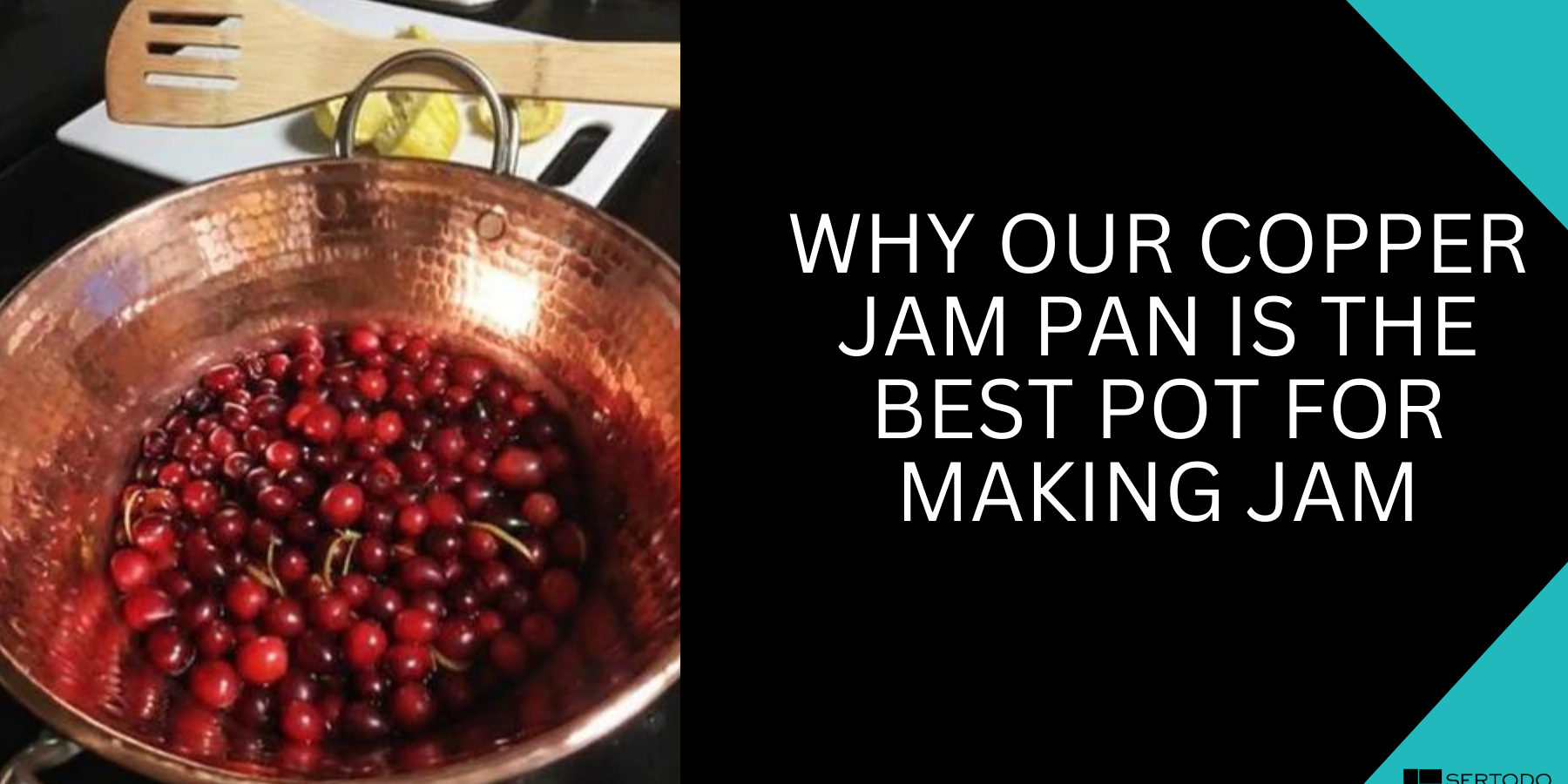 Why copper jam pan best pot for making jam