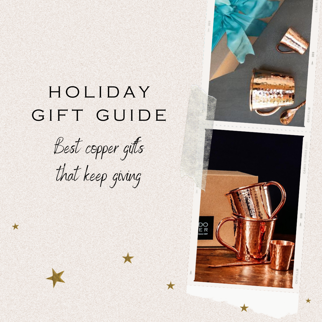 Copper gift guide best copper gifts that keep giving